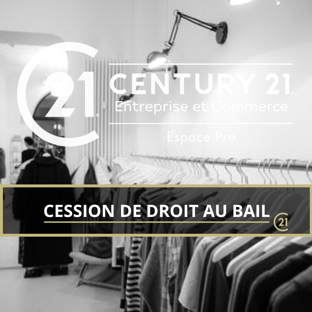 CESSION DE DROIT AU BAIL- LOCAL COMMERCIAL DE 70 M2-CAEN